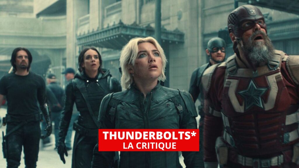 Critique de Thunderbolts Film 2025